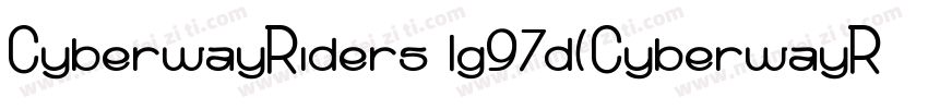 CyberwayRiders lg97d(CyberwayRiders字体转换